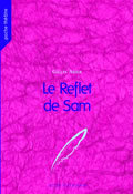 Le Reflet de Sam