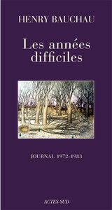 Les années difficiles