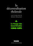 La Décentralisation théâtrale vol. 4