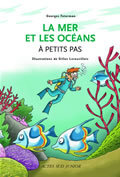 La mer et les océans à petits pas