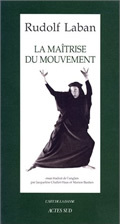 LA MAITRISE DU MOUVEMENT