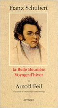 Franz Schubert - La belle meunière, voyage d'hiver