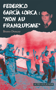 Federico garcia lorca : "non au franquisme" - fermeture et bascule vers 9782330034627