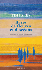 REVES DE FLEUVES ET D'OCEANS