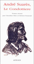 ANDRE SUARES, LE CONDOTTIERE