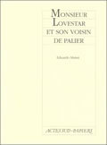 MONSIEUR LOVESTAR ET SON VOISIN DE PALIER