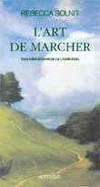 L'ART DE MARCHER