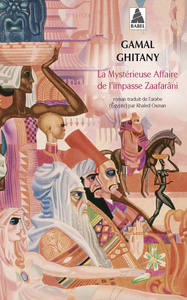 LA MYSTERIEUSE AFFAIRE DE L'IMPASSE ZAAFARANI