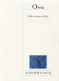 OSSIA - VARIATIONS A LA MEMOIRE DE NADEJDA ET OSSIP MANDELSTAM