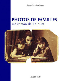 PHOTOS DE FAMILLES - UN ROMAN DE L'ALBUM