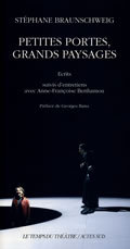 PETITES PORTES, GRANDS PAYSAGES - ECRITS SUIVIS D'ENTRETIENS AVEC ANNE-FRANCOISE BENHAMOU