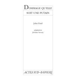 DOMMAGE QU'ELLE SOIT UNE PUTAIN