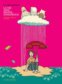 La vie avec mister dangerous