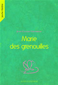 MARIE DES GRENOUILLES