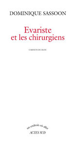 Evariste et les chirurgiens