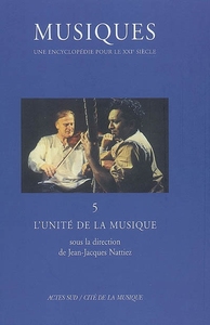 Musiques - Une encyclopédie pour le XXIe siècle - T. 5