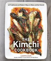 The Kimchi Cookbook /anglais
