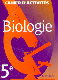 BIOLOGIE 5E CAHIER ACTIVITES