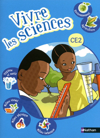 Vivre les sciences CE2 Livre élève