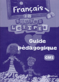 EN TOUTES LETTRES - FRANCAIS CM1 GUIDE PEDAGOGIQUE CAMEROUN