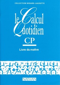 Le calcul quotidien CP Livre du maître