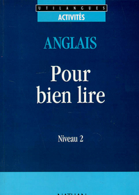 UTILANGUES POUR BIEN LIRE ANGLAIS NIVEAU 2