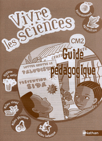 Vivre les sciences CM2 Livre du maître