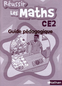 Réussir les maths CE2 Livre du maître