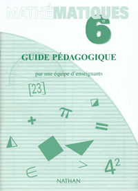 Mathématiques 6e Guide pédagogique