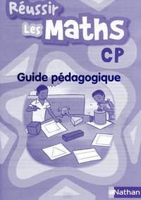 Réussir les maths CP Livre du maître