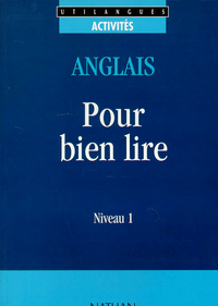 UTILANGUES POUR BIEN LIRE ANGLAIS NIVEAU 1