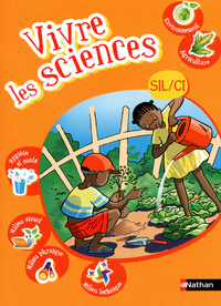 Vivre les sciences SIL/CI Livre élève