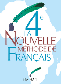 La nouvelle méthode de français 4e Livre élève