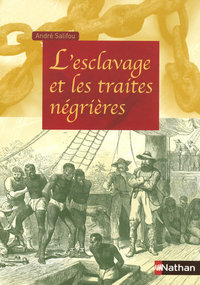 L'esclavage et les traites négrières Livre