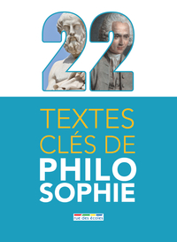 22 textes clés de philosophie