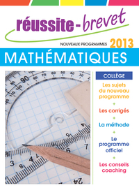 Réussite brevet 2013 Mathématiques