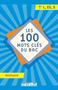 Les 100 mots clés du bac histoire