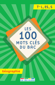 Les 100 mots clés du bac géographie