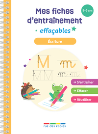 MES FICHES D'ENTRAINEMENT EFFACABLES - ECRITURE - 5-6 ANS - S'ENTRAINER, EFFACER ET REUTILISER !