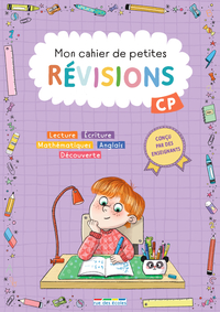 MON CAHIER DE PETITES REVISIONS - CP - S'ENTRAINER POUR NE PAS PERDRE SES ACQUIS ET VALIDER LE PROGR