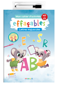 MON CAHIER D'ACTIVITES EFFACABLES - LETTRES MAJUSCULES MS-GS - CONCU PAR DES ENSEIGNANTS