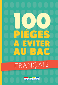 100 pièges à éviter au bac français