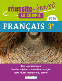 Réussite brevet 2016 La compil français