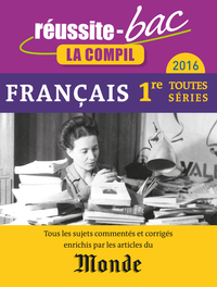 Réussite bac 2016 La comptil français 1ère toutes séries