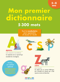 Mon premier dictionnaire 5-8 ans