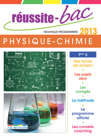 Réussite bac 2013 Physique-chimie terminale S