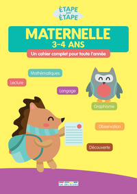 Etape par étape : maternelle 3-4 ans