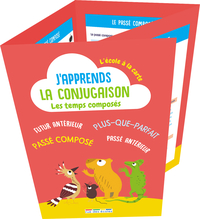 J'APPRENDS LA CONJUGAISON - LES TEMPS COMPOSES