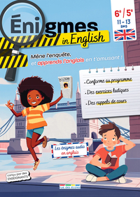 ENIGMES IN ENGLISH 6E-5E - MENE L'ENQUETE !
