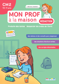 Mon prof à la maison - Rédaction CM2